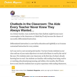 Chatbots in the Classroom: The Aide Every Teacher Never Knew They Always Wanted…