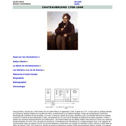 Chateaubriand, sa biographie et la liste de ses oeuvres