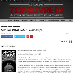 Maxime CHATTAM : Léviatemps - Zonelivre