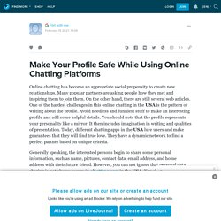 Make Your Profile Safe While Using Online Chatting Platforms
