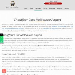 Chauffeur Cars Melbourne Airport