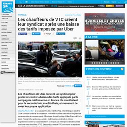 FRANCE - Les chauffeurs de VTC créent leur syndicat après une baisse des tarifs imposée par Uber