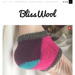 [ Tricoter des chaussettes ] Les différents types de talons - BlissWool