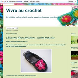 Chaussons fleurs africaines - version française