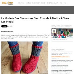 Le modèle des chaussons bien chauds à mettre à tous les pieds ! ~ Balaine