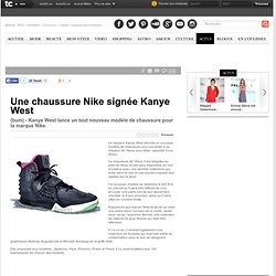 Une chaussure Nike signée Kanye West : Actus