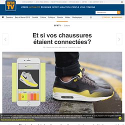 Et si vos chaussures étaient connectées?