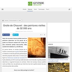 Grotte de Chauvet : des peintures vieilles de 32 000 ans