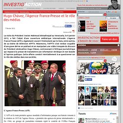 Hugo Chávez, l’Agence France-Presse et le rôle des médias