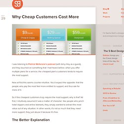 Why Cheap Customers Cost More