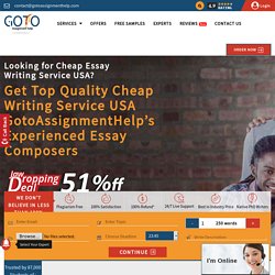 Cheap Essay Writing Services USA @51% off Cheap Essay Help USA