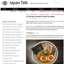 12 Cheap Gourmet Foods in Japan