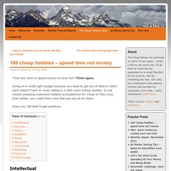 100 cheap hobbies - spend time not money - Free in Ten Years