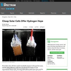 Cheap Solar Cells Offer Hydrogen Hope