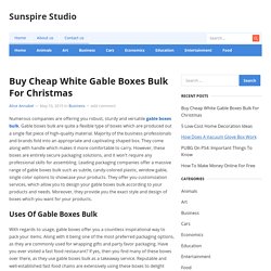 Buy Cheap White Gable Boxes Bulk For Christmas