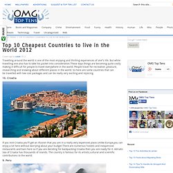 Top 10 Cheapest Countries to live in the World 2012 - OMG Top Ten List-Best Top Tens throughout the World