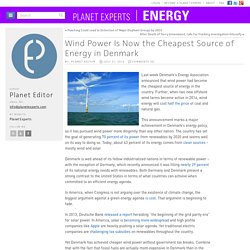 Wind Power Is Now the Cheapest Source of Energy in Denmark - Planet Experts