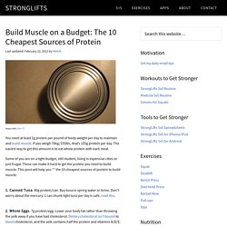 Build Muscle on a Budget: The 10 Cheapest Sources of Protein