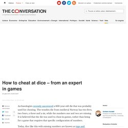 How to cheat at dice – from an expert in games