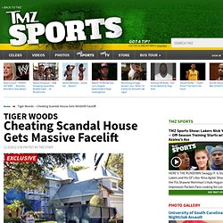 Cheating Scandal House Gets MASSIVE Facelift