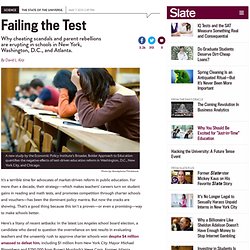 Cheating scandals and parent rebellions: High-stakes school testing is doomed