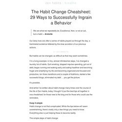 The Habit Change Cheatsheet: 29 Ways to Successfully Ingrain a Behavior