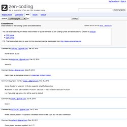 CheatSheets - zen-coding - Cheat sheets for Zen Coding syntax and abbreviations - Set of plugins for HTML and CSS hi-speed coding