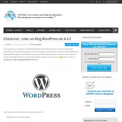 Check-List : créer un blog WordPress de A à Z
