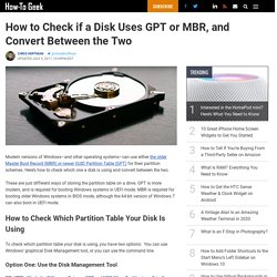 How to Check if a Disk Uses GPT or MBR, and Convert Between the Two
