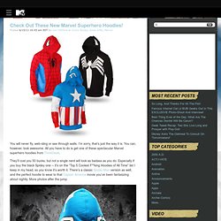 Check Out These New Marvel Superhero Hoodies! & MTV Geek