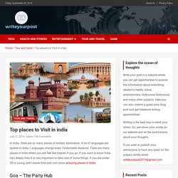 Check out Top Places To Visit In Goa, Delhi, Kerala, India