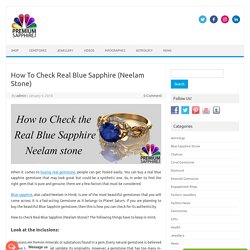 How To Check Real Blue Sapphire (Neelam Stone)