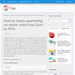 How to check spamming on server which has Exim as MTA