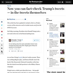 Now you can fact-check Trump’s tweets — in the tweets themselves