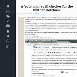 A 'poor man' spell checker for the IPython notebook