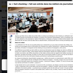 Le « fact-checking » fait son entrée dans les métiers du journalisme - Chantal EDDÉ
