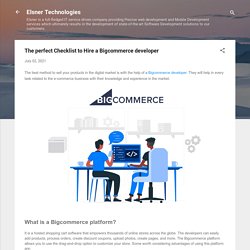 The perfect Checklist to Hire a Bigcommerce developer