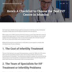 Here's A Checklist to Choose the Best IVF Centre in Mumbai