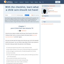 With the checklist, learn what a child care should not have!