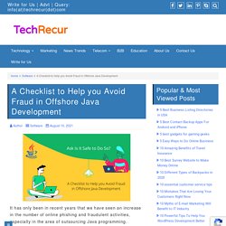 Important Tips To Avoid Fraud In Offshore Java Development