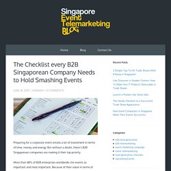 The Checklist every B2B Singaporean Company Needs to Hold Smashing Events
