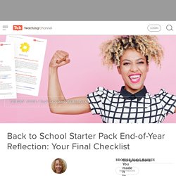 Your Final Checklist: Back To School Starter Pack End-of-Year Reflection