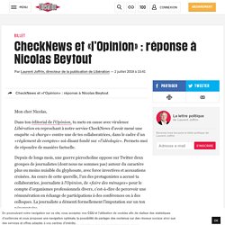 LIBERATION 02/07/19 CheckNews et «l’Opinion» : réponse à Nicolas Beytout