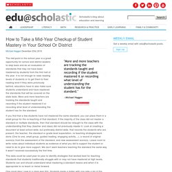 How to Take a Mid-Year Checkup of Student Mastery in Your School Or District