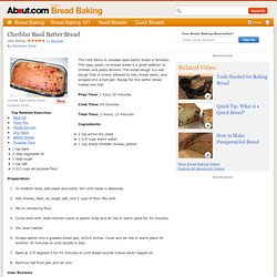 Cheddar Basil Batter Bread - Recipe for Cheddar Basil Batter Bread