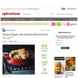 Turkey Potpie with Cheddar Biscuit Crust Recipe at Epicurious.com