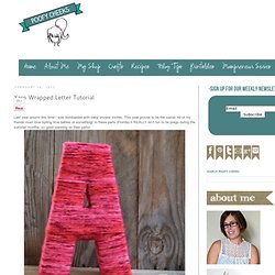 Poofy Cheeks: Yarn Wrapped Letter Tutorial