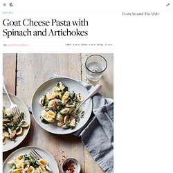 Goat Cheese Pasta with Spinach and Artichokes Recipe