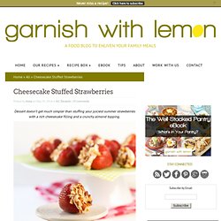 Cheesecake Stuffed Strawberries - Garnish with Lemon