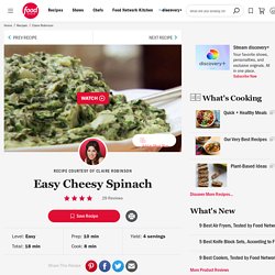 Easy Cheesy Spinach Recipe : Claire Robinson